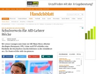 Bild zum Artikel: Anti-Islam-Kurs des AfD-Politikers: Schulverweis für AfD-Lehrer Höcke