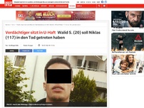 Bild zum Artikel: Verdächtiger sitzt in U-Haft: Walid S. (20) soll Niklas (†17) in den Tod getreten haben