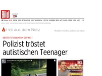 Bild zum Artikel: Foto geht um die Welt - Polizist tröstet autistischen Teenager