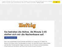 Bild zum Artikel: Sie betreten die Bühne. Ab Minute 1:45 stellen sich mir die Nackenhaare auf.