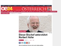 Bild zum Artikel: Dieser Bischof unterstützt Norbert Hofer
