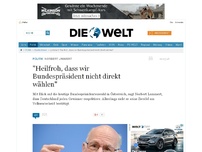 Bild zum Artikel: Norbert Lammert: 'Heilfroh, dass wir Bundespräsident nicht direkt wählen'