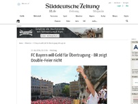 Bild zum Artikel: FC Bayern will Geld für Übertragung - BR zeigt Double-Feier nicht