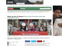 Bild zum Artikel: Streit mit dem FC Bayern: Bayerischer Rundfunk übertragt Doublefeier nicht