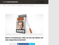 Bild zum Artikel: Statt in Schulklassen: Bild von Van der Bellen auf allen Zigarettenschachteln