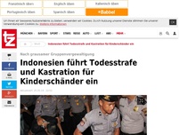 Bild zum Artikel: Indonesien führt Todesstrafe und Kastration für Kinderschänder ein