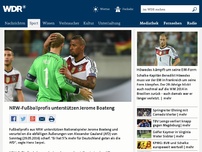 Bild zum Artikel: NRW-Fußballprofis unterstützen Jerome Boateng