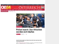 Bild zum Artikel: Polizei warnt: Sex-Attacken werden sich häufen