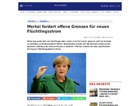 Bild zum Artikel: Merkel fordert offene Grenzen für neuen Flüchtlingsstrom