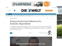 Bild zum Artikel: Türkei: Erdogan fordert Bluttests für deutsche Abgeordnete
