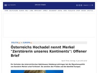 Bild zum Artikel: Österreichs Hochadel nennt Merkel 'Zerstörerin unseres Kontinents': Offener Brief
