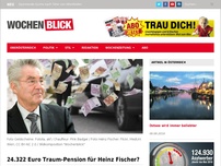 Bild zum Artikel: 24.322 Euro Traum-Pension für Heinz Fischer?