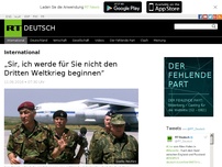 Bild zum Artikel: „Sir, ich werde für Sie nicht den Dritten Weltkrieg beginnen“