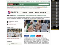 Bild zum Artikel: EM 2016: Uefa droht England und Russland mit EM-Ausschluss