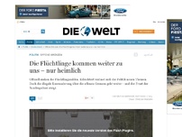 Bild zum Artikel: Offene Grenzen: Die Flüchtlinge kommen weiter zu uns – nur heimlich