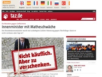 Bild zum Artikel: De Maizière gegen Geflüchtete: Innenminister mit Matheschwäche
