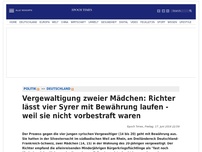 Bild zum Artikel: Vergewaltigung zweier Mädchen: Richter lässt vier Syrer mit Bewährung laufen - weil sie nicht vorbestraft waren