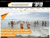 Bild zum Artikel: FKK-Club ist empört: Wegen Flüchtlingen sollen Nudisten sich anziehen