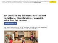 Bild zum Artikel: Ein Ehemann und dreifacher Vater kommt nach Hause. Niemals hätte er erwartet, seine Frau SO zu...