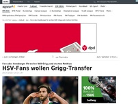 Bild zum Artikel: HSV-Fans starten Petition für Grigg-Kauf