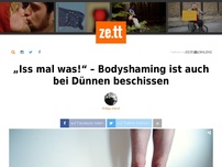 Bild zum Artikel: „Iss mal was!“ – Bodyshaming ist auch bei Dünnen beschissen
