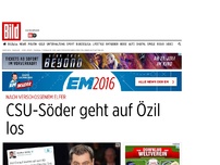 Bild zum Artikel: Nach verschossenem Elfer - CSU-Söder geht auf Özil los