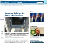 Bild zum Artikel: Bankomat-Gebühr: Der Damm ist gebrochen