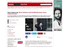 Bild zum Artikel: Neue Regierung: Boris Johnson wird Großbritanniens neuer Außenminister