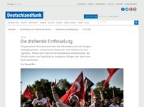 Bild zum Artikel: Deutschlandfunk | Kommentare und Themen der Woche | Die drohende Entfesselung
