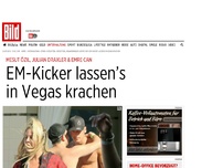 Bild zum Artikel: Özil, Draxler & Can - EM-Kicker lassen’s in Vegas krachen