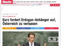 Bild zum Artikel: 'Wer sich engagieren will': Kurz fordert Erdogan-Anhänger auf Österreich zu verlassen