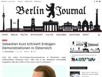 Bild zum Artikel: Sebastian Kurz kritisiert Erdogan-Demonstrationen in Österreich