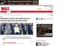 Bild zum Artikel: Ministerin plant Einstellung von Flüchtlingen bei Bundeswehr