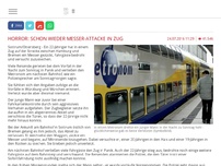 Bild zum Artikel: Horror: Schon wieder Messer-Attacke in Zug