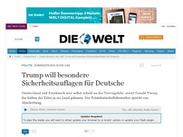 Bild zum Artikel: Zuwanderung in die USA: Trump will besondere Sicherheitsauflagen für Deutsche
