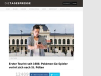 Bild zum Artikel: Erster Tourist seit 1986: Pokémon-Go-Spieler verirrt sich nach St. Pölten