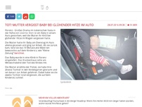 Bild zum Artikel: Tot! Mutter vergisst Baby bei glühender Hitze im Auto