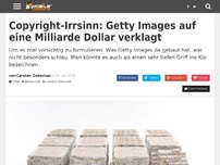 Bild zum Artikel: Copyright-Irrsinn: Getty Images auf eine Milliarde Dollar verklagt