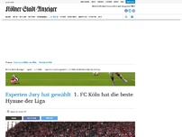 Bild zum Artikel: Experten-Jury hat gewählt: 1. FC Köln hat die beste Hymne der Liga