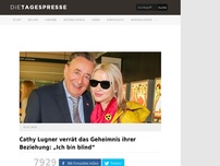 Bild zum Artikel: Cathy Lugner verrät das Geheimnis ihrer Beziehung: „Ich bin blind“