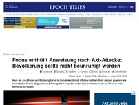 Bild zum Artikel: Focus enthüllt Anweisung nach Axt-Attacke: Bevölkerung sollte nicht beunruhigt werden