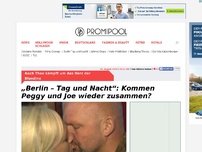 Bild zum Artikel: „Berlin – Tag und Nacht“: Kommen Peggy und Joe wieder zusammen?