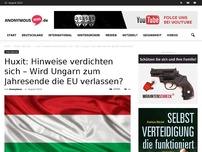 Bild zum Artikel: Huxit: Hinweise verdichten sich – Wird Ungarn zum Jahresende die EU verlassen?