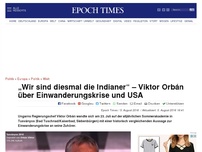 Bild zum Artikel: „Wir sind die Indianer dieser Geschichte“ – Viktor Orbán über Einwanderungskrise und USA