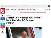 Bild zum Artikel: Offiziell: Uli Hoeneß will wieder Präsident des FC Bayern werden