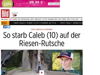 Bild zum Artikel: In US-Vergnügungspark - So starb Caleb (10) auf der Riesen-Rutsche