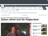 Bild zum Artikel: Zlatan rühmt sich für Pogba-Deal
