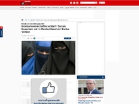 Bild zum Artikel: Debatte um Verschleierungsverbot - Islamwissenschaftler erklärt: Darum brauchen wir in Deutschland ein Burka-Verbot