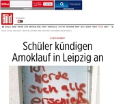 Bild zum Artikel: Eltern in Angst - Schüler kündigen Amoklauf in Leipzig an