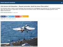 Bild zum Artikel: USA drohen mit Eskalation: „Russen ermorden, damit sie einen Preis zahlen“